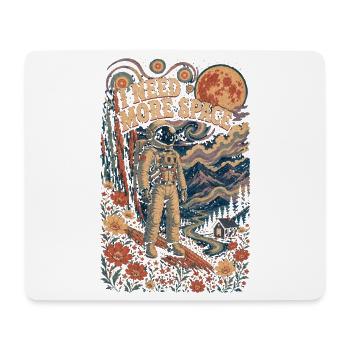 I Need More Space - Mouse Pad (horizontal) - white - Front