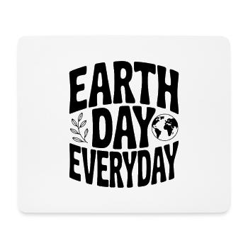 Earth Day Everyday - Mouse Pad (horizontal) - white - Front