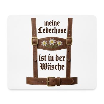 Meine Lederhose ist in der Wäsche Bayern Sprüche - Mousepad (Querformat) - Weiß - Vorne