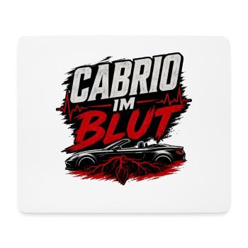Cabrio im Blut Cabriolet Spruch Fahrer - Mousepad (Querformat) - Weiß - Vorne