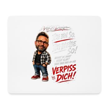 Lustiger Männerspruch – Ich bin so. Ich bleib so. - Mousepad (Querformat) - Weiß - Vorne