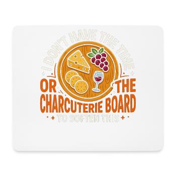 Time Crunch Charcuterie Humor - Mouse Pad (horizontal) - white - Front