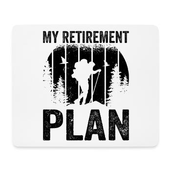 Hiking Retirement plan Funny Retired Hiker - Mouse Pad (horizontal) - white - Front