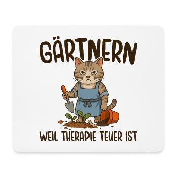 Gärtnern Weil Therapie Teuer ist - Mürrische Katze - Mousepad (Querformat) - Weiß - Vorne