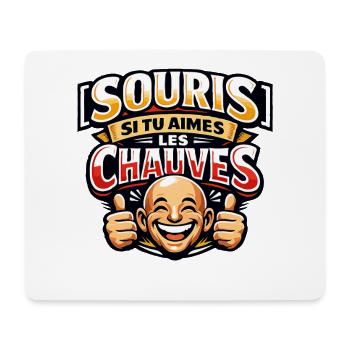 Souris Si tu aimes les chauves Französischer Humor - Mousepad (Querformat) - Weiß - Vorne