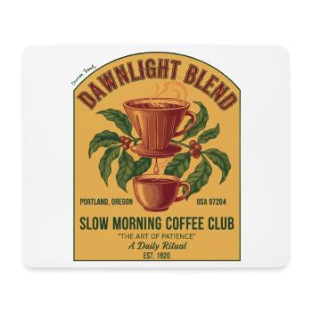 Frühstückskaffee, Dawnlight Blend, Slow Morning Club. - Mousepad (Querformat) - Weiß - Vorne