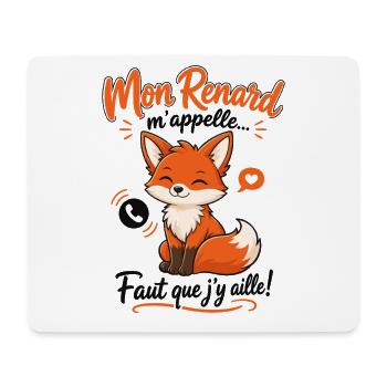Mein Fuchs Ruft Mich An, Ich Muss Gehen. Zitat - Mousepad (Querformat) - Weiß - Vorne
