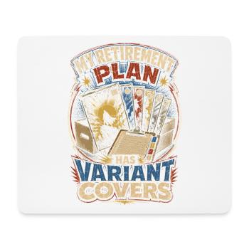 Comic Collector Retirement Plan Has Variant Covers - Mouse Pad (horizontal) - white - Front