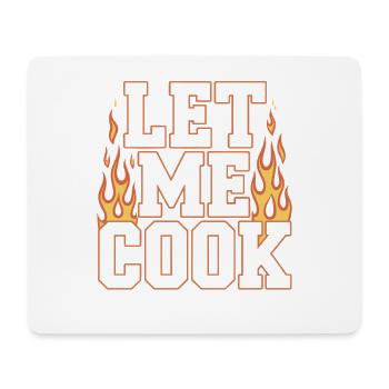 Laisse-moi cuisiner, cuisiner, griller, griller, Maître Chef, - Tapis de souris (format paysage) - blanc - Devant