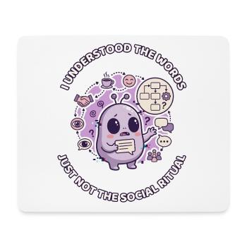 I Understood the Words - Mouse Pad (horizontal) - white - Front