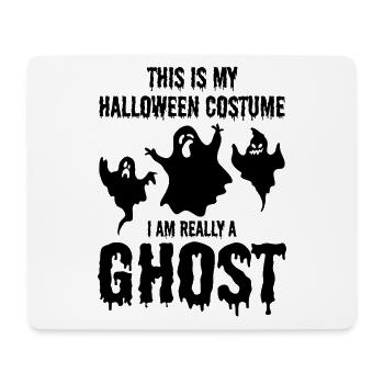 This is my Halloween costume I am really a ghost - Mouse Pad (horizontal) - white - Front