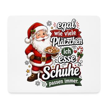 Egal wie viele Plätzchen Schuhe passen immer - Mousepad (Querformat) - Weiß - Vorne