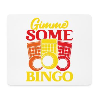 Partie de bingo Donnez-moi un peu de bingo - Tapis de souris (format paysage) - blanc - Devant