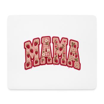 Mama Mama Mama Mothers Day - Mouse Pad (horizontal) - white - Front