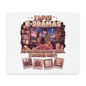 Ich liebe K-Dramen – meine Familie hasst sie - Mousepad (Querformat) - Weiß - Vorne