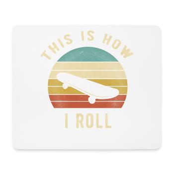 Retro-Skateboard-Liebhaber-Geschenk So rolle ich - Mousepad (Querformat) - Weiß - Vorne