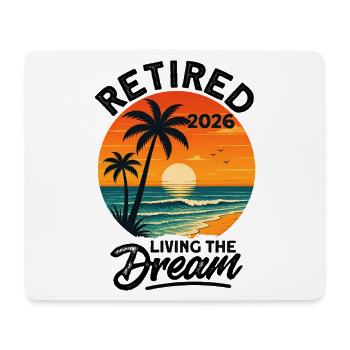 Retired 2027 Living The Dream - Mousepad (Querformat) - Weiß - Vorne
