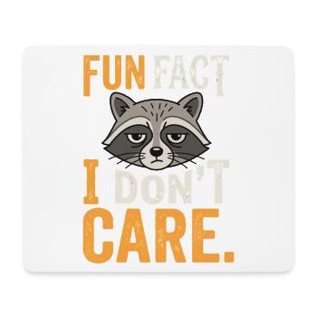 Funny Sarcastic Fun Fact I Don't Care - Mousepad (Querformat) - Weiß - Vorne