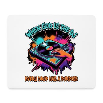 Gott als DJ – Jeder Tropfen zählt - Mousepad (Querformat) - Weiß - Vorne