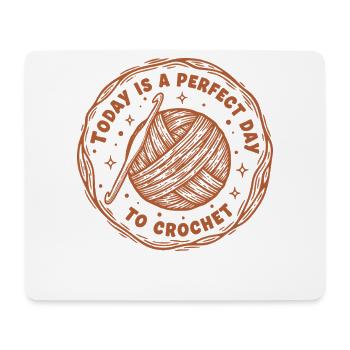 Heute ist ein perfekter Tag, um lustig zu häkeln - Mousepad (Querformat) - Weiß - Vorne