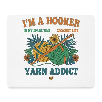 Funny Crochet Lover Im A Yarn Addict - Mouse Pad (horizontal) - white - Front