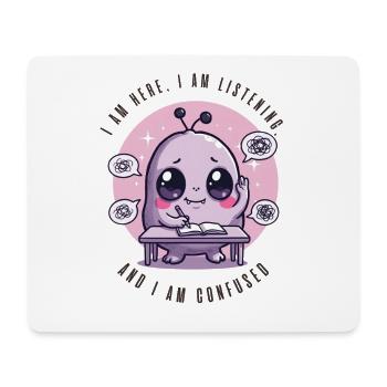 Ich höre zu und bin verwirrt, Außerirdischer - Mousepad (Querformat) - Weiß - Vorne