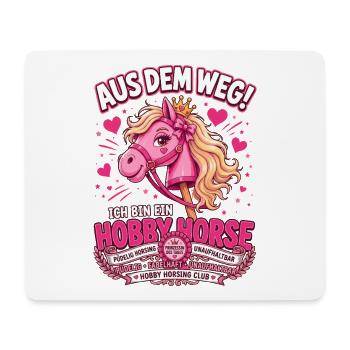 Aus dem Weg Ich bin ein Hobby Horse - Mousepad (Querformat) - Weiß - Vorne