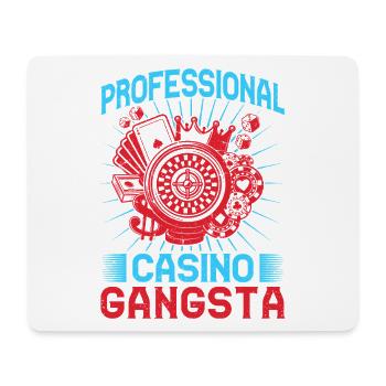 Gambling Fan Professional Casino Gangsta Casino - Mousepad (Querformat) - Weiß - Vorne