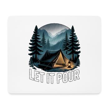 Let It Pour Camping - Mouse Pad (horizontal) - white - Front