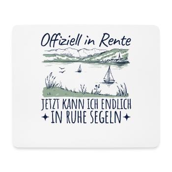 Offiziell in Rente - In Ruhe Segeln - Mousepad (Querformat) - Weiß - Vorne