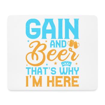 Gambling Fan Gain & Beer That's Why I'm Here - Mouse Pad (horizontal) - white - Front