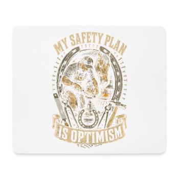 Farrier Farrier My Safety Plan Is Optimism - Mouse Pad (horizontal) - white - Front