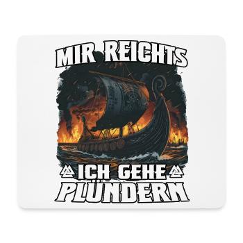 Ich geh plündern – Wikinger Sturm - Mousepad (Querformat) - Weiß - Vorne