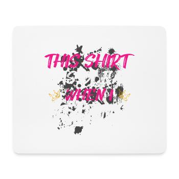 Clean when i Schlammlauf Mud Run Muddy Race - Mouse Pad (horizontal) - white - Front