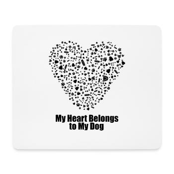 My Heart Belongs to My Dog - Mouse Pad (horizontal) - white - Front