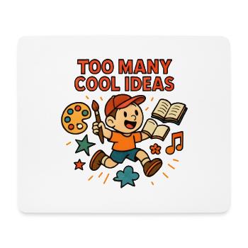 Trop d’idées cool – Creative Artist Child - Tapis de souris (format paysage) - blanc - Devant