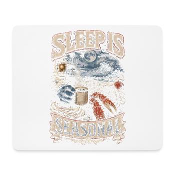 Alaska King Crab Sleep Is Seasonal - Mouse Pad (horizontal) - white - Front