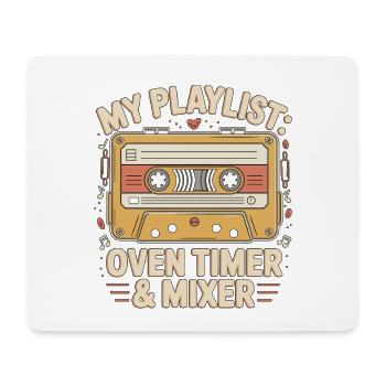 Pastry Chef My Playlist Oven Timer Pastry Artist - Mousepad (Querformat) - Weiß - Vorne