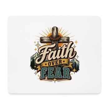 Faith Over Fear – Christlicher Glaubensspruch - Mousepad (Querformat) - Weiß - Vorne