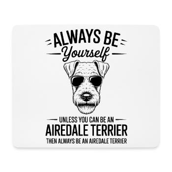 Airedale Terrier Spruch Airedale Terrier Geschenk  - Mousepad (Querformat) - Weiß - Vorne