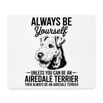 Airedale Terrier Spruch Airedale Terrier Geschenk  - Mousepad (Querformat) - Weiß - Vorne