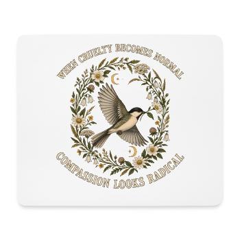 Radikales Mitgefühl Singvogel Soziale Gerechtigkei - Mousepad (Querformat) - Weiß - Vorne
