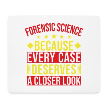 Forensic Science Major Every Case Deserves Closer - Mousepad (Querformat) - Weiß - Vorne