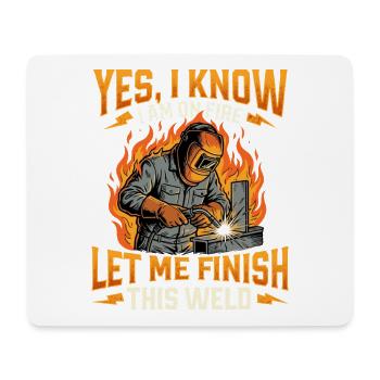 Ja, ich weiß, ich brenne – Schweißer-Schweiß-Humor - Mousepad (Querformat) - Weiß - Vorne