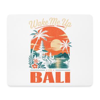 Weck mich in Bali - Mousepad (Querformat) - Weiß - Vorne