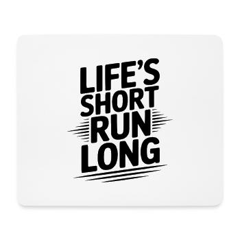 Das Leben ist kurzfristig lang - Mousepad (Querformat) - Weiß - Vorne