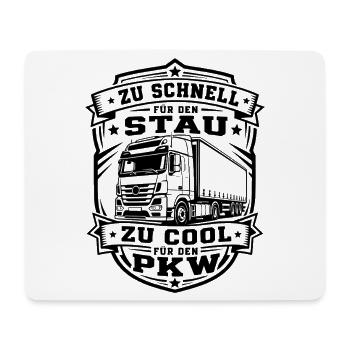 Trucker Spruch - Mousepad (Querformat) - Weiß - Vorne
