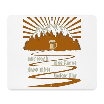 nur noch eine kurve dann gibts bier - Mousepad (Querformat) - Weiß - Vorne