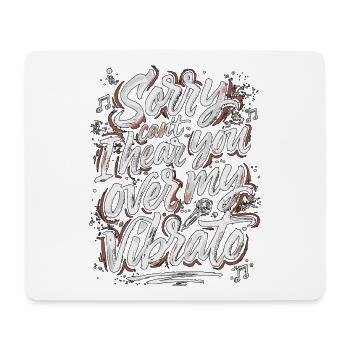 Vocalist Sorry I Can't Hear You Music Enthusiast - Mousepad (Querformat) - Weiß - Vorne