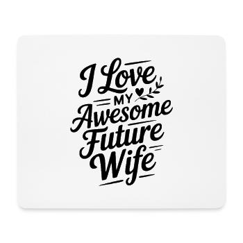 Ich liebe meine großartige zukünftige Frau - Mousepad (Querformat) - Weiß - Vorne